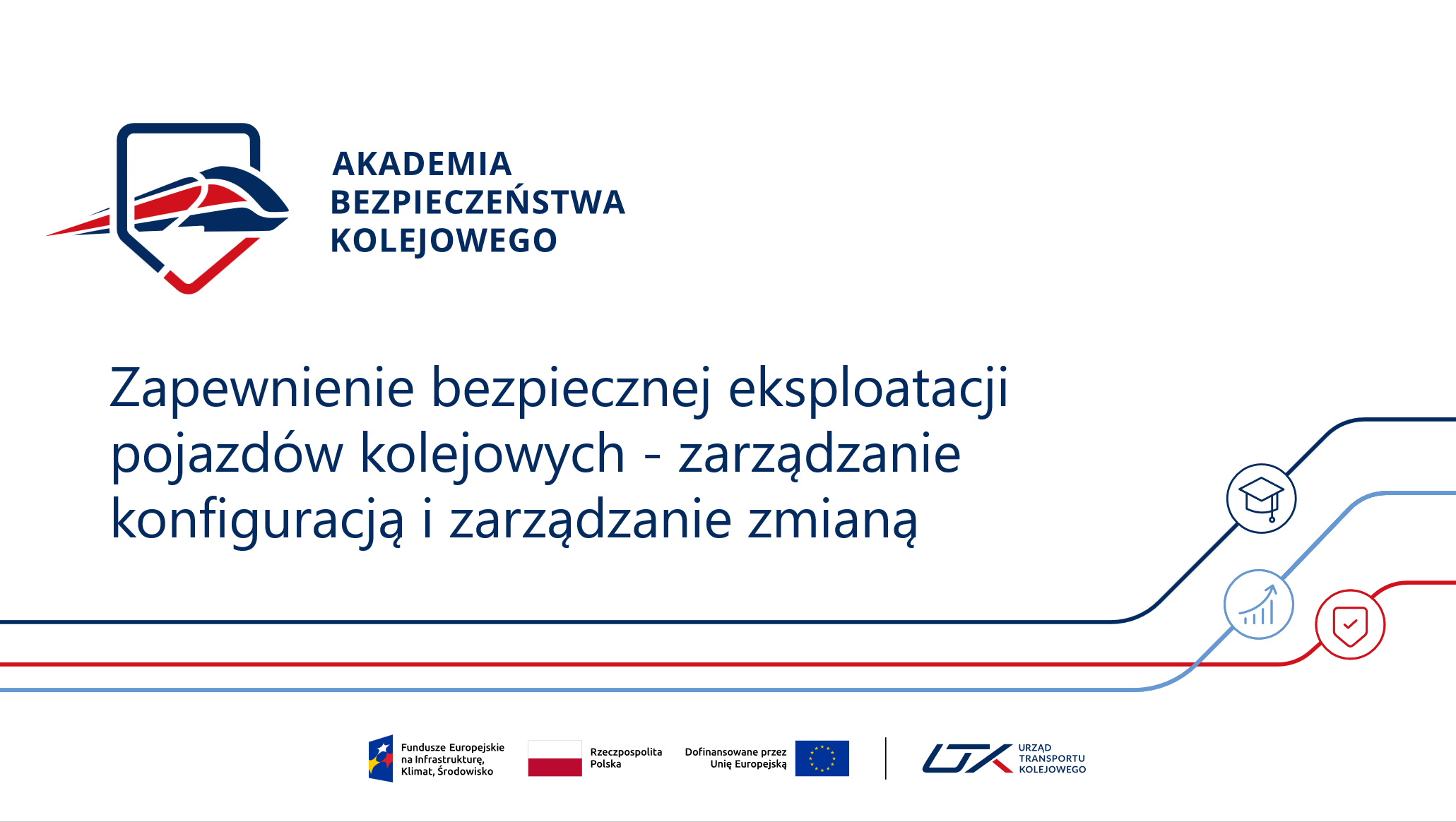 Zapewnienie bezpiecznej eksploatacji pojazdów kolejowych - zarządzanie konfiguracją i zarządzanie zmianą